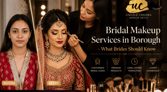 Bridal Makeup Services in Borough – What Brides Should Know